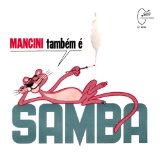 MANCINI TAMBEM E SAMBA(1965,REM.DIGIPACK,TRIBUTE TO HENRY MANCINI)
