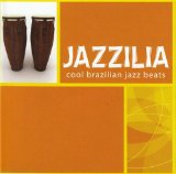 JAZZILIA -COOL BRAZILIAN JAZZ BEATS