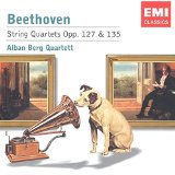 STRING QUARTET OPP.127 & 135 / ALBAN BERG QUARTET