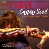 RUSSIAN GYPSY SOUL