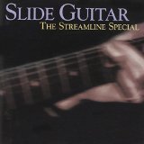 SLIDE GUITAR:STREAMLINE SPECIAL