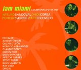 JAM MIAMI-A CELEBRATION OF LATIN JAZZ