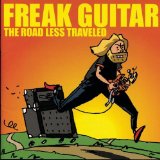 FREAK GUITAR-ROAD LESS TRAVELED(GUITAR VIRTUOSO)