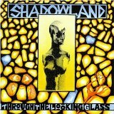 THROUGH THE LOOKING GLASS