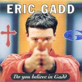 DO YOU BELIEVE IN GADD