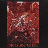 PLEASURE TO KILL