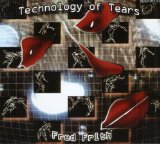 TECHNOLOGY OF TEARS(1986,DIGIPACK)