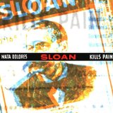 SLOAN..KILLS PAIN
