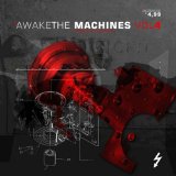 AWAKE THE MACHINES-4