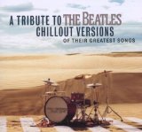 BEATLES CHILLOUT VERSION