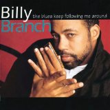 BLUES KEEP FOLLOWING ME AROUND