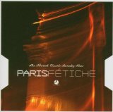PARIS FETICHE (THE FRENCH CLASSIC RENDEZ-VOUS)