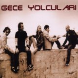 GECE YOLCULARI