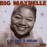 I'VE GOT A FEELIN'(OKEH AND SAVOY REC.1952-1956)