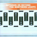 BETWEEN OR BEYOND NORTHERN LIGHTS