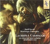 JORDI SAVALL & DOMINIQUE FERNANDEZ: LACHRIMAE CARAVAGGIO (SP