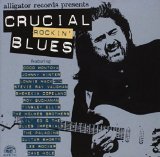 CRUCIAL ROCKIN' BLUES