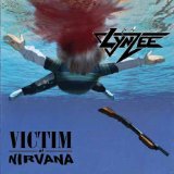 VICTIM OF NIRVANA