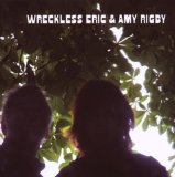ERIC WRECKLESS / AMY RIGBY