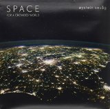 SPACE FOR A CROWDED WORLD(2012,LTD)