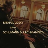 PLAYS SCHUMANN & RACHMANINOV