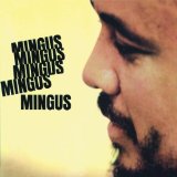 MINGUS MINGUS MINGUS /REM