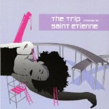 TRIP BY SAINT ETIENNE