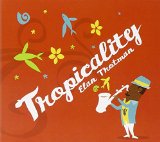 TROPICALITY(DIGIPACK)