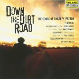 DOWN THE DIRT ROAD