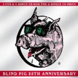 BLIND PIG 25 TH ANNIVERSARY