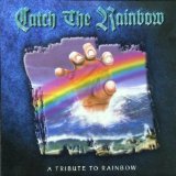 CATCH THE RAINBOW