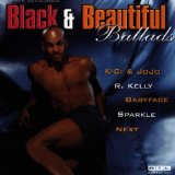 BLACK & BEAUTIFUL BALLADS