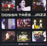 BOSSA TRES...JAZZ
