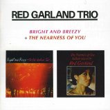 BRIGHT AND BREEZY/NEARNESS OF YOU(1961,1962)