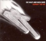 BURNIN' THE ICE /DELUXE