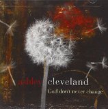 GOD DON'T NEVER CHANGE