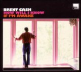 HOW WILL I KNOW IF I'M AWAKE