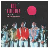 PARTY TIME MEN / FUTURES ON PIR