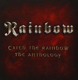 CATCH THE RAINBOW(ANTHOLOGY,2CD,28 TRACKS)