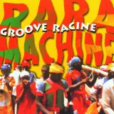 GROOVE RACINE