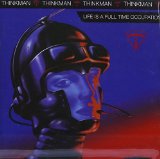 LIFE IS A FULL TIME OCCUPATION /REM