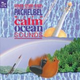 PACHELBEL WITH CALM OCEAN SOUNDS