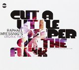 CUT A LITTLE DEEPER ON THE FUNK