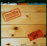 RAW FUSION INSIDE SCANDINAVIA VOL.1