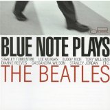 BLUE NOTE PLAYS BEATLES