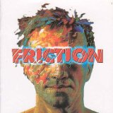 FRICTION