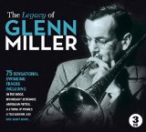 LEGACY OF GLENN MILLER