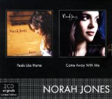 FEELS LIKE HOME / COME AWAY WITH ME