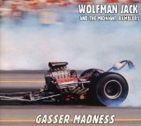 GASSER MADNESS