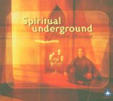 SPIRITUAL UNDERGROUND BY PIERRE RAVAN